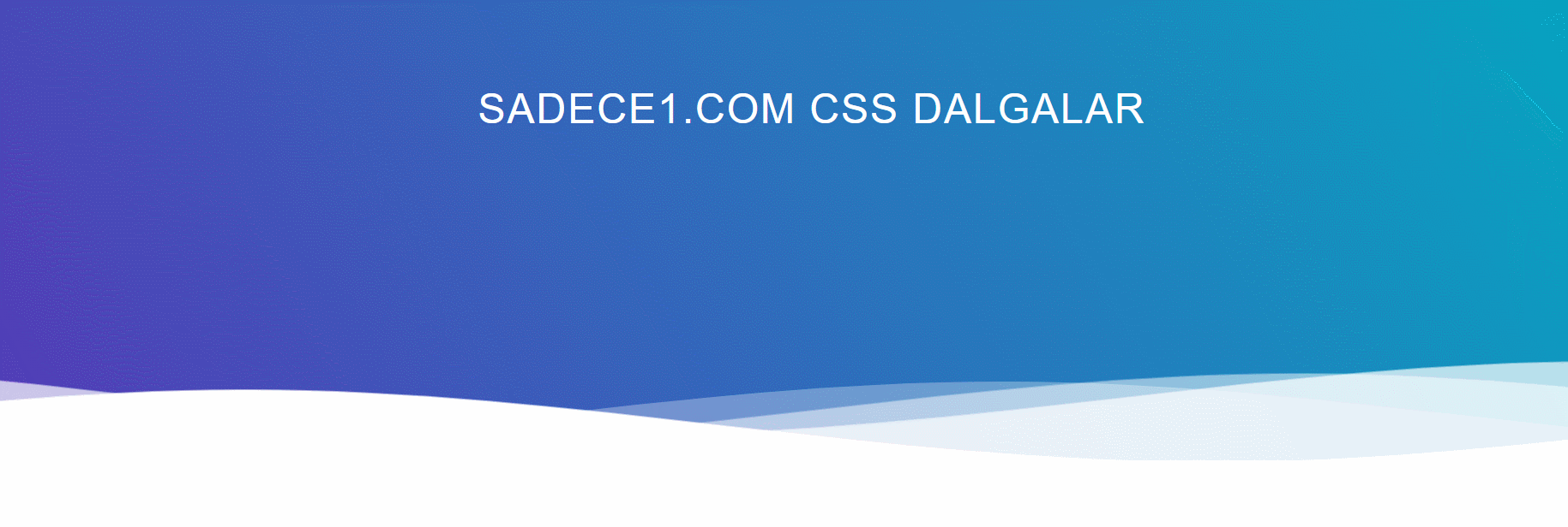 HTML-CSS Header Hareketli Dalgalar Efekti